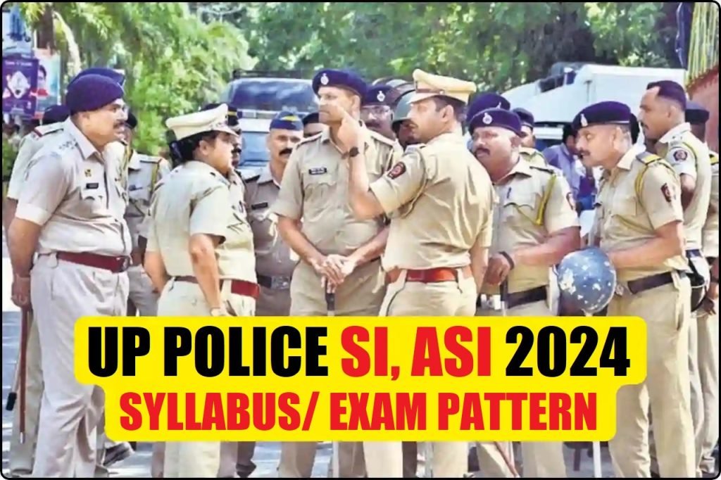 UP Police SI, ASI Syllabus Exam Pattern 2025