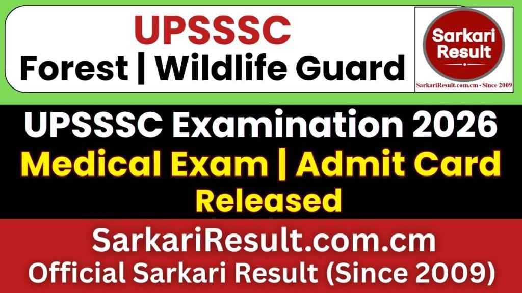 UPSSSC Forest Guard / Wildlife Guard Medical Exam Date 2026