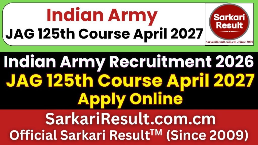 Indian Army JAG 125th Course April 2027 Recruitment